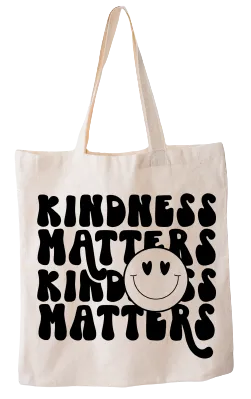 Kindness Matters Reusable Bag