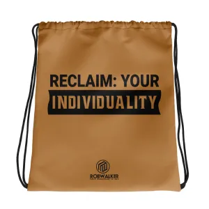 Reclaim Your Individuality drawstring bag